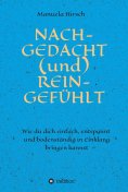 eBook: NACH-GEDACHT (und) REIN-GEFÜHLT