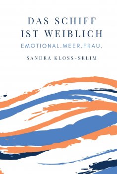 eBook: Das Schiff ist weiblich
