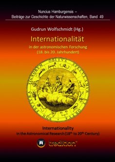 ebook: Internationalität in der astronomischen Forschung (18. bis 21. Jahrhundert)