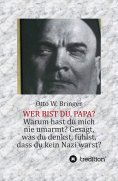 eBook: Wer bist Du, Papa?