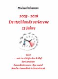 ebook: Deutschlands verlorene 13 Jahre