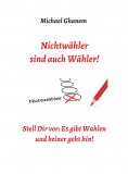 ebook: Nichtwähler sind auch Wähler!