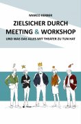 eBook: Zielsicher durch Meeting & Workshop