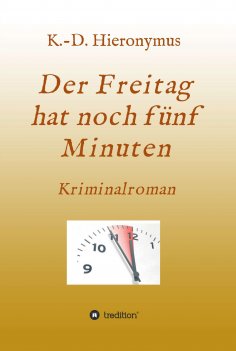 eBook: Der Freitag hat noch fünf Minuten