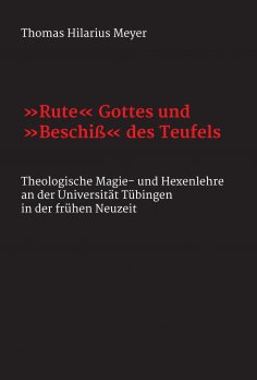 ebook: "Rute" Gottes und "Beschiß" des Teufels