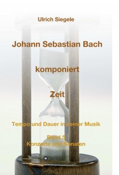 eBook: Johann Sebastian Bach komponiert Zeit