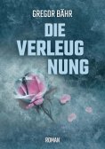 ebook: Die Verleugnung