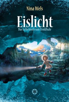 eBook: Eislicht - Das Geheimnis von Troldhule