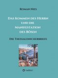 ebook: Das Kommen des Herrn und die Manifestation des Bösen