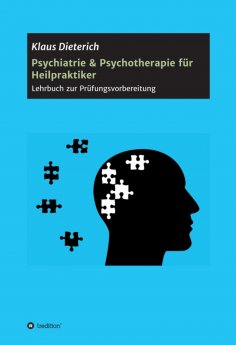ebook: Psychiatrie & Psychotherapie für Heilpraktiker