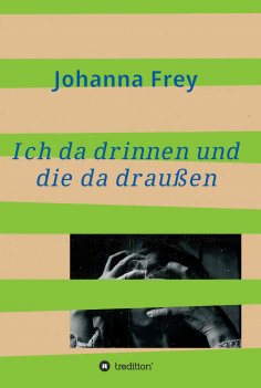 ebook: Ich da drinnen und die da draußen