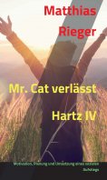 ebook: Mr. Cat verlässt Hartz IV