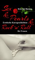 ebook: Sex & Pearls & Rock 'n' Roll