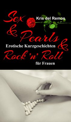 ebook: Sex & Pearls & Rock 'n' Roll