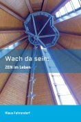 eBook: Wach da sein
