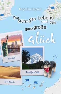 eBook: Die Stürme des Lebens und das ganz große Glück