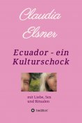 eBook: Ecuador - ein Kulturschock