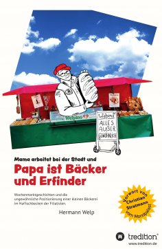 eBook: Papa ist Bäcker und Erfinder