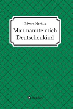 ebook: Man nannte mich Deutschenkind