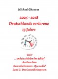 ebook: Deutschlands verlorene 13 Jahre