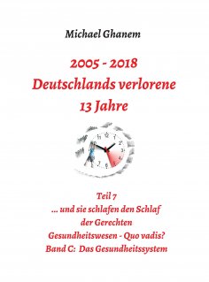 ebook: Deutschlands verlorene 13 Jahre