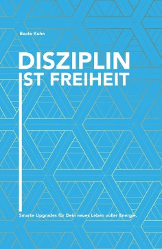 eBook: Disziplin ist Freiheit