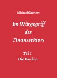 ebook: Im Würgegriff des  Finanzsektors