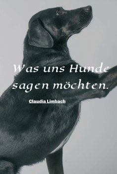 ebook: Was uns Hunde sagen möchten
