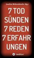 eBook: 7 Todsünden 7 Reden 7 Erfahrungen