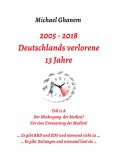 ebook: Deutschlands verlorene 13 Jahre