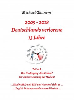 ebook: Deutschlands verlorene 13 Jahre