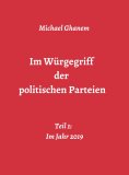 ebook: Im Würgegriff der politischen Parteien