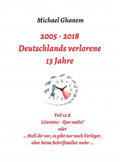 ebook: Deutschlands verlorene 13 Jahre
