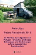 eBook: Peters Reisebericht Nr. 8