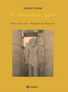 eBook: War Ramses (k)ein Ägypter?