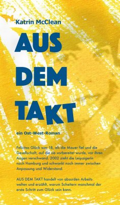 ebook: Aus dem Takt - ein Ost-West-Roman