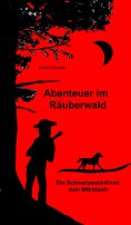 eBook: Abenteuer im Räuberwald