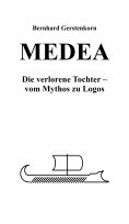 ebook: MEDEA, die verlorene Tochter