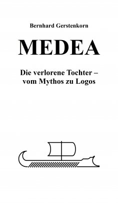 ebook: MEDEA, die verlorene Tochter