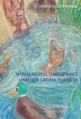 ebook: Wipfelhüpfel und Springi und der große Platsch