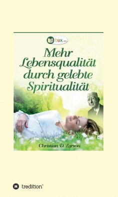 eBook: Mehr Lebensqualität durch gelebte Spiritualität