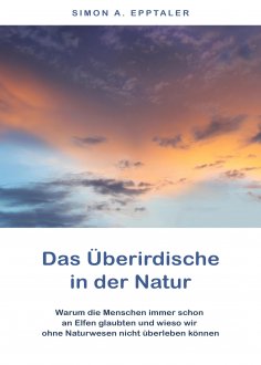 eBook: Das Überirdische in der Natur