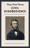 eBook: Henry David Thoreau: Civil Disobedience (English Edition)
