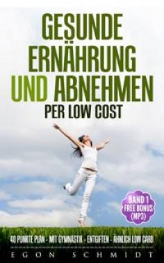 eBook: low cost Food ! - werde schlank & gesund mit wenig Geld (es geht)