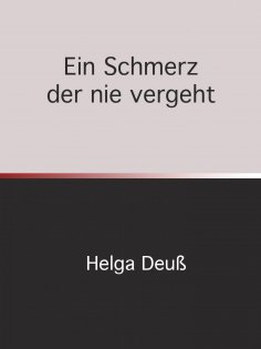 ebook: Ein Schmerz der nie vergeht