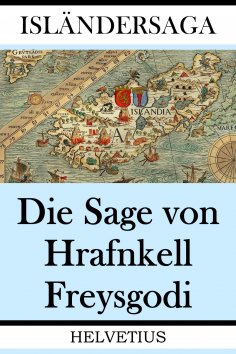 ebook: Die Sage von Hrafnkell Freysgodi