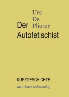 eBook: Der Autofetischist