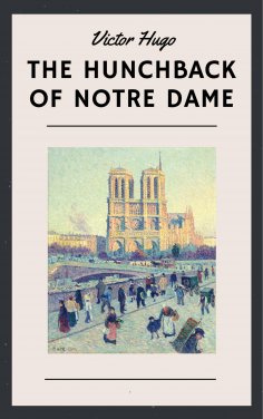 ebook: Victor Hugo: The Hunchback of Notre Dame