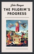 ebook: John Bunyan: The Pilgrim's Progress (English Edition)