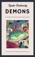 eBook: Fyodor Dostoevsky: Demons (Translated by Constance Garnett)